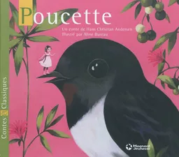 Poucette | Hans Christian Andersen, Aline Bureau