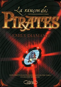 La rançon des pirates | Emily Diamand
