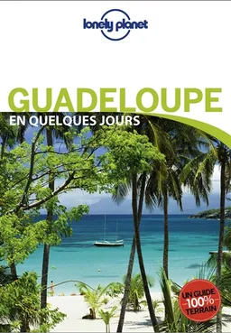 Guadeloupe | Marie Dufay, Emilie Thièse
