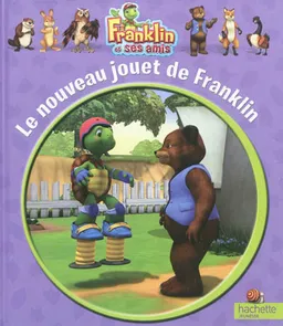 Franklin et ses amis. Le nouveau jouet de Franklin | 