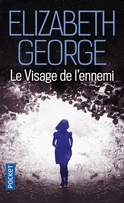 Le visage de l'ennemi | Elizabeth George