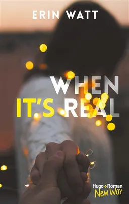 When it's real | Erin Watt