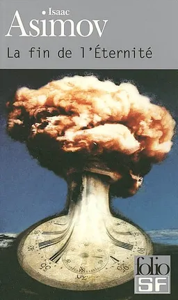 La fin de l'éternité | Isaac Asimov