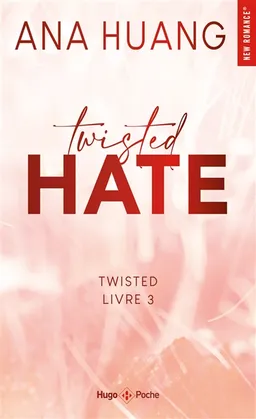 Twisted. Vol. 3. Twisted hate | Ana Huang