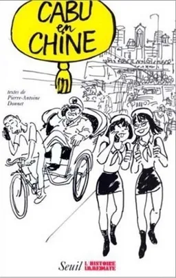 Cabu en Chine | Pierre-Antoine Donnet, Cabu, Cabu