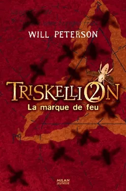Triskellion. Vol. 2. La marque de feu | Will Peterson