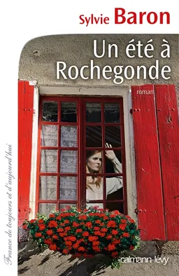 Un été à Rochegonde | Sylvie Baron