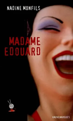 Le commissaire Léon. Vol. 1. Madame Edouard | Nadine Monfils