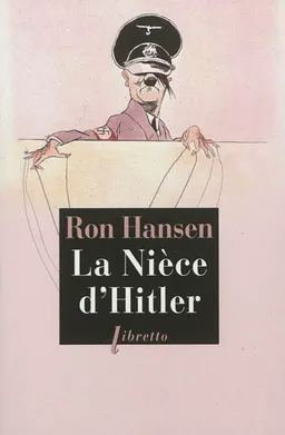 La nièce d'Hitler | Ron Hansen