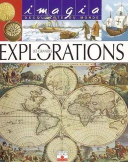 Les grandes explorations | Sylvie Deraime