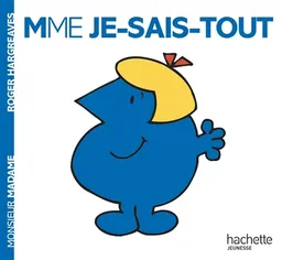 Madame Je-sais-tout | Roger Hargreaves, Evelyne Lallemand