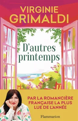 D'autres printemps | Virginie Grimaldi