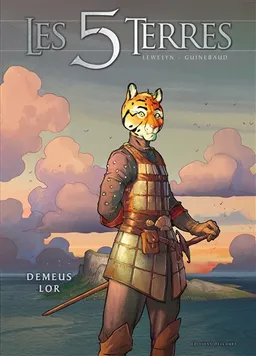Les 5 terres. Demeus Lor | Lewelyn, Sylvain Guinebaud, David Chauvel, Dimitris Martinos