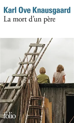 Mon combat. Vol. 1. La mort d'un père | Karl Ove Knausgaard