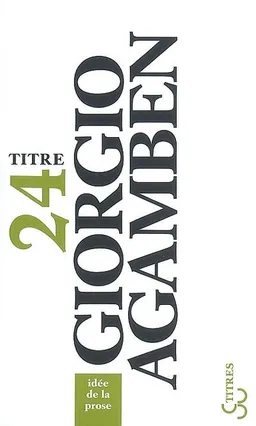 Idée de la prose | Giorgio Agamben