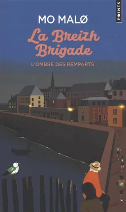 La Breizh brigade. Vol. 3. L'ombre des remparts | Mo Malo