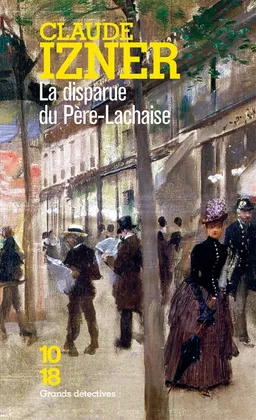 La disparue du Père-Lachaise | Claude Izner