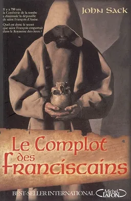 Le complot des franciscains | John Sack