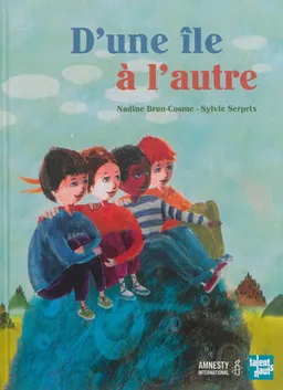 D'une île à l'autre | Nadine Brun-Cosme, Sylvie Serprix