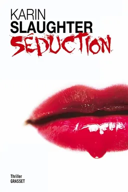 Séduction | Karin Slaughter