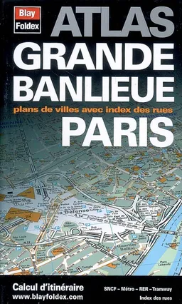 Atlas grande banlieue, Paris : plans de villes avec index des rues | 