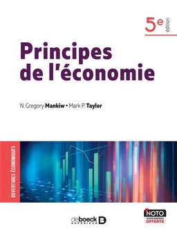 Principes de l'économie | N. Gregory Mankiw, Mark P. Taylor, Andrew Ashwin, Franck Jovanovic, Chantal Kegels, Vincent Frogneux