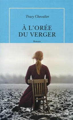 A l'orée du verger | Tracy Chevalier
