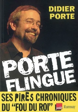 Porte flingue ! | Didier Porte