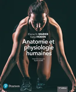Anatomie et physiologie humaines | Elaine N. Marieb, Katja Hoehn