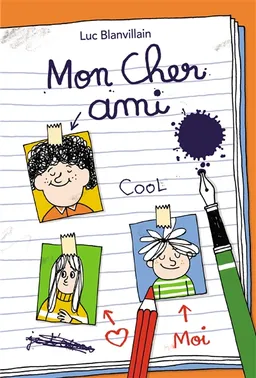 Mon cher ami | Luc Blanvillain, Arnaud Boutin