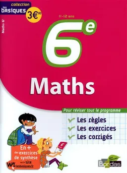 Maths 6e, 11-12 ans : les règles, les exercices, les corrigés | Lionel Weinsanto, Frédérique Vayssières