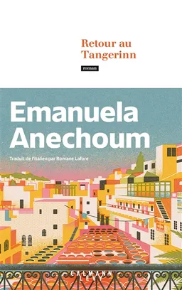 Retour au Tangerinn | Emanuela Anechoum