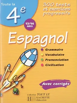 Espagnol 4e, 13-14 ans : 300 tests et exercices progressifs : avec corrigés | Marie-Ange Faus-Richiero, Carmen Roussel