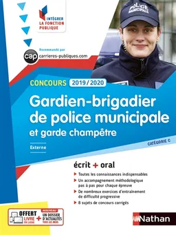 Concours gardien-brigadier de police municipale et garde champêtre, catégorie C : externe, 2019-2020 : écrit + oral | Danièle Bon, Pascal Tuccinardi, Cyril Ribet