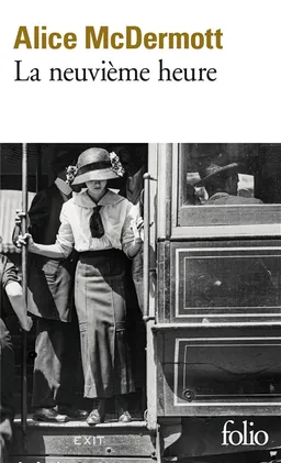 La neuvième heure | Alice McDermott
