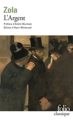 L'argent | Emile Zola, Henri Mitterand