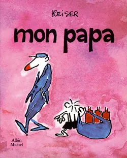 Mon papa | Jean-Marc Reiser