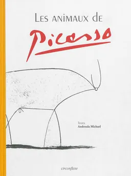Les animaux de Picasso | Androula Michaël