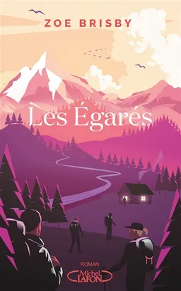 Les égarés | Zoe Brisby