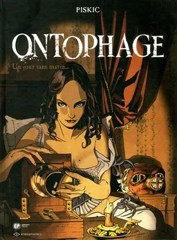 Ontophage. Vol. 3. Un jour sans matin (14-25 juin 1867) | Marc Piskic