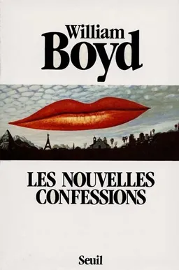 Les nouvelles confessions | William Boyd