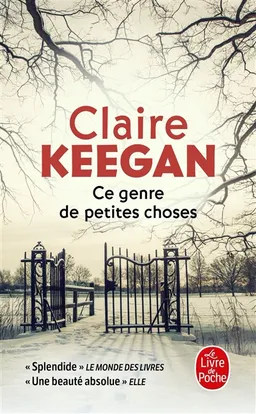 Ce genre de petites choses | Claire Keegan