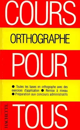 Cours pour tous, orthographe | Edouard Bled, Odette Bled