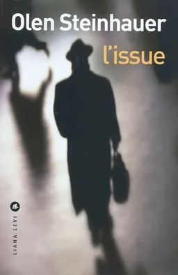 L'issue | Olen Steinhauer