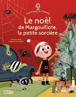 Le Noël de Margouillote, la petite sorcière | Valérie Cros, Coralie Vallageas