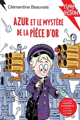 Azur et le mystère de la pièce d'or | Clémentine Beauvais, Grégory Elbaz