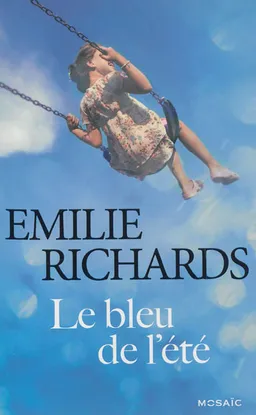 Le bleu de l'été | Emilie Richards