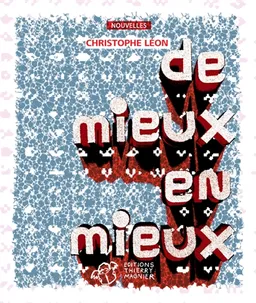 De mieux en mieux | Christophe Léon