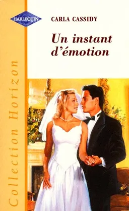 Un instant d'émotion | Carla Cassidy