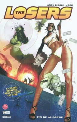 The losers. Vol. 3. Fin de la partie | Andy Diggle, Jock, Colin Wilson